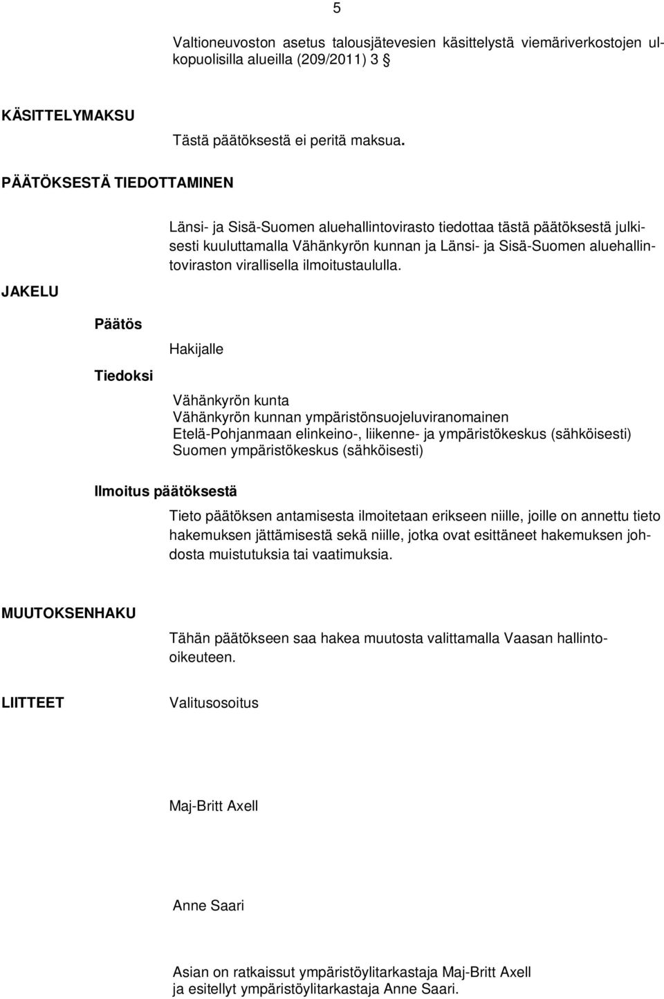 virallisella ilmoitustaululla.