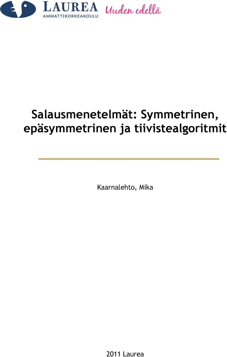 epäsymmetrinen ja