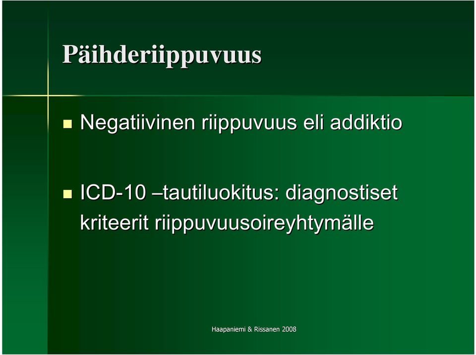 tautiluokitus: diagnostiset