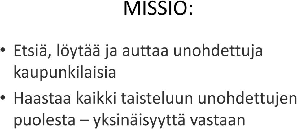 Haastaa kaikki taisteluun