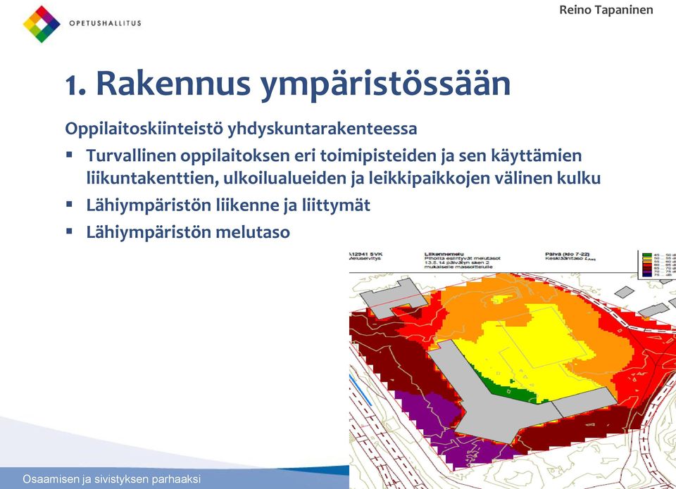 toimipisteiden ja sen käyttämien liikuntakenttien,