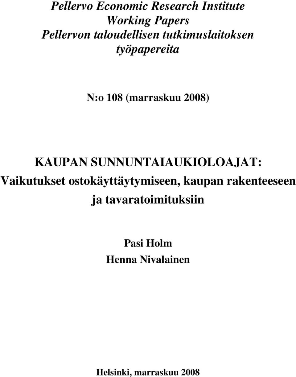 KAUPAN SUNNUNTAIAUKIOLOAJAT: Vaikutukset ostokäyttäytymiseen, kaupan