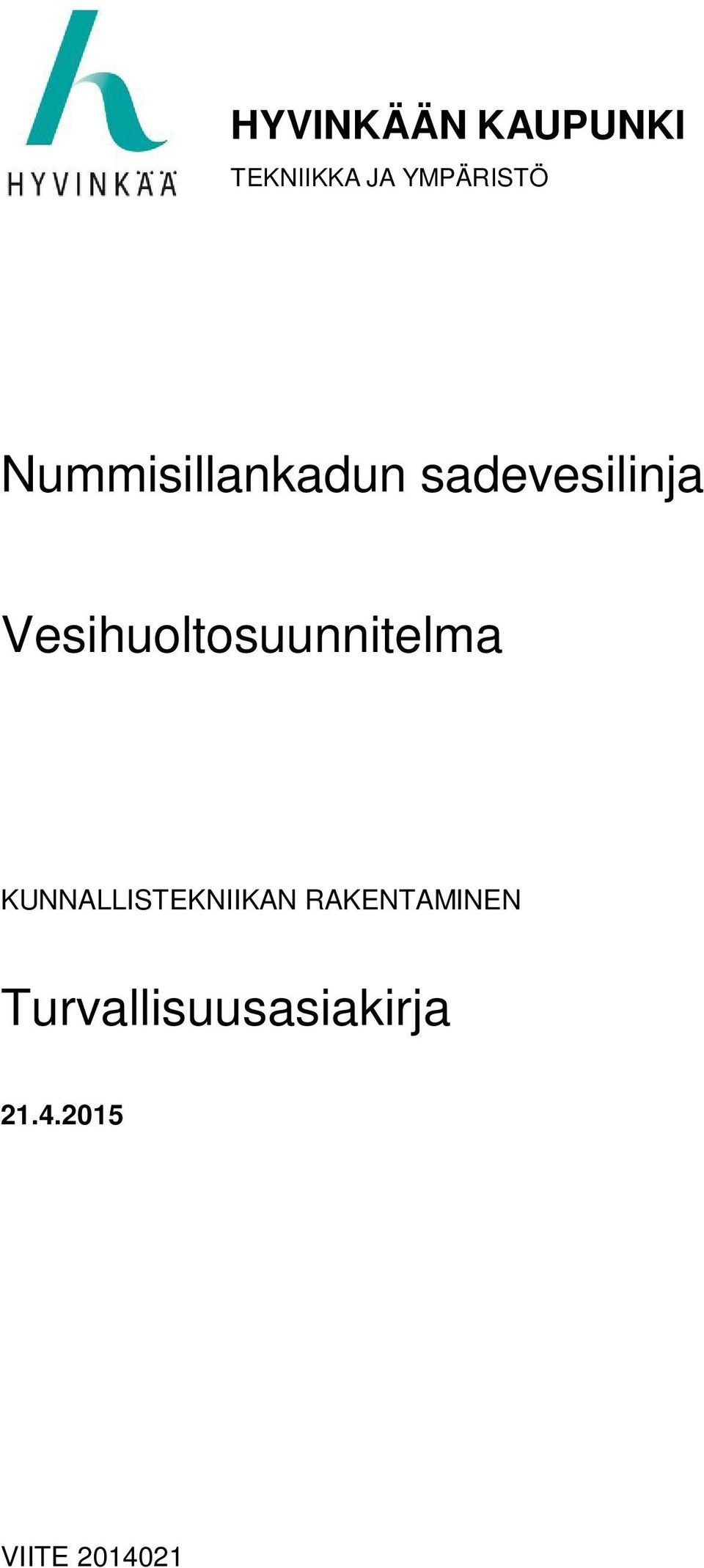 Vesihultsuunnitelma KUNNALLISTEKNIIKAN