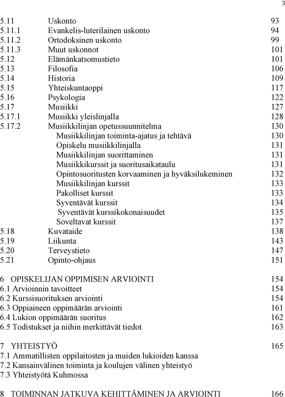 5.16 Psykologia 122 5.17 