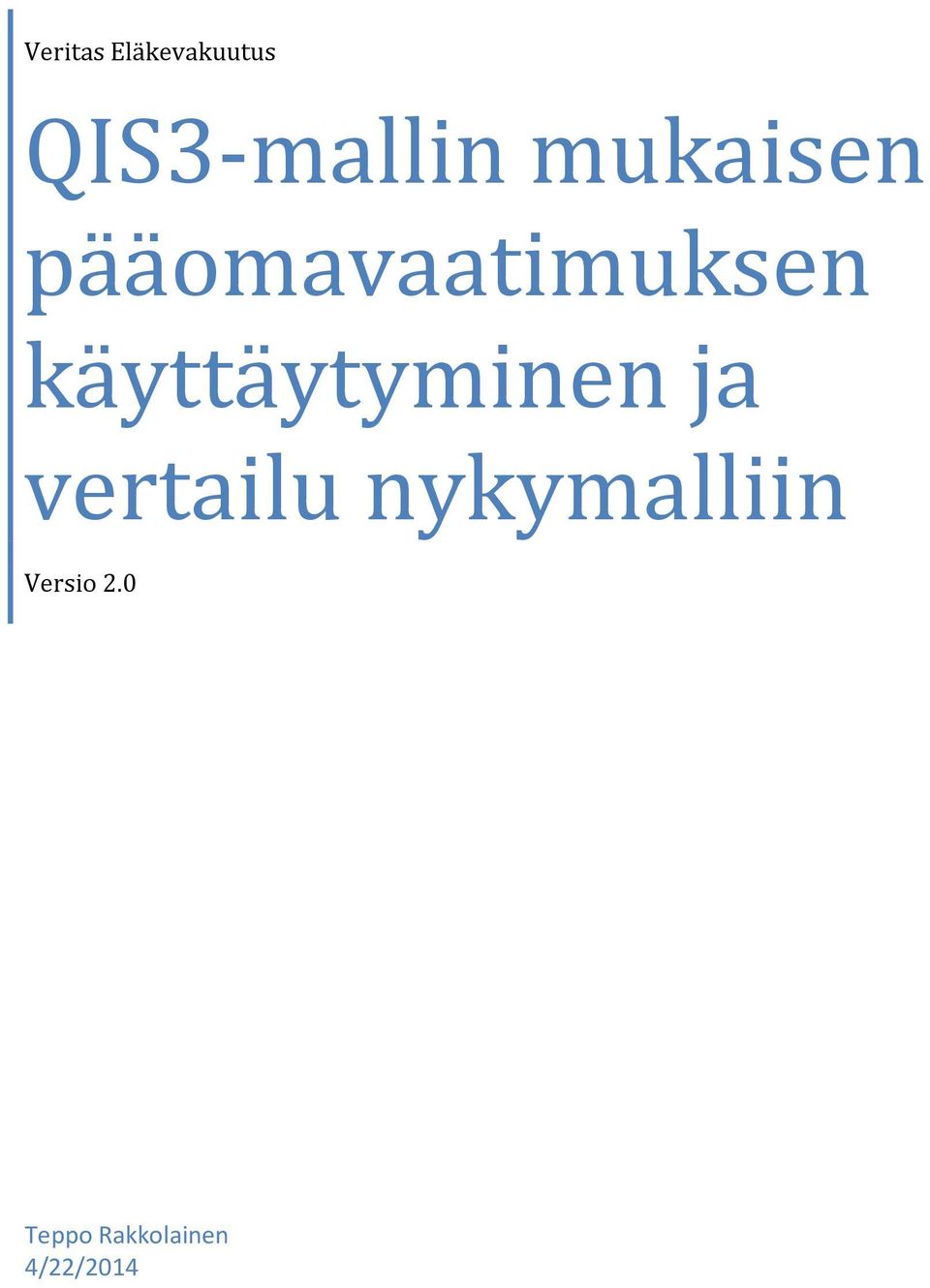 käyttäytyminen ja vertailu