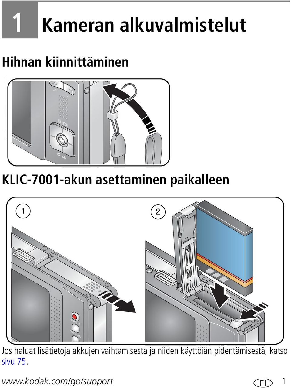 lisätietoja akkujen vaihtamisesta ja niiden käyttöiän