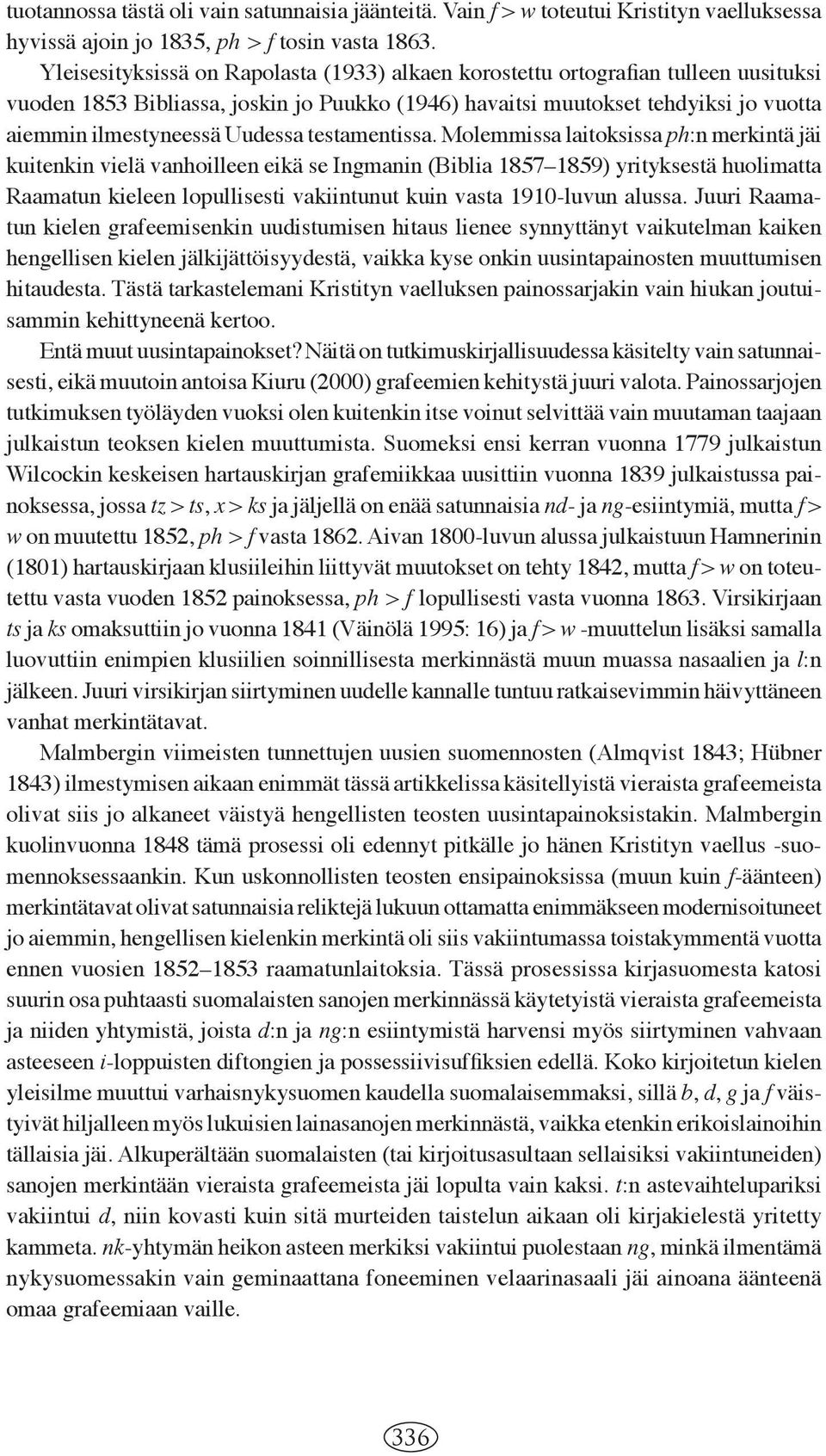 Uudessa testamentissa.