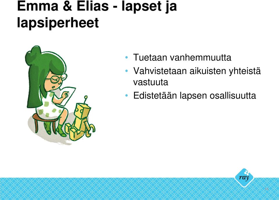 Vahvistetaan aikuisten yhteistä