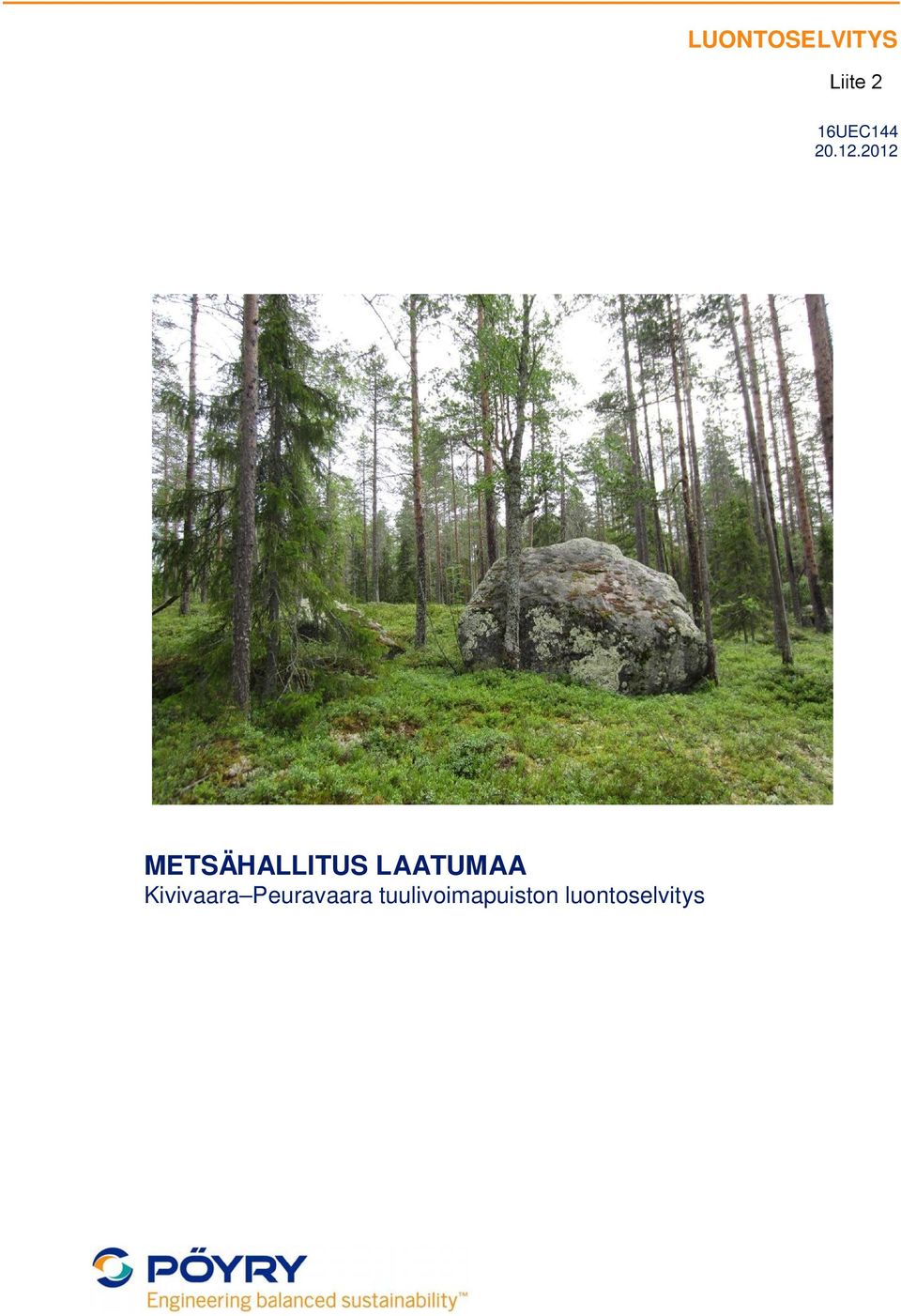 LAATUMAA Kivivaara