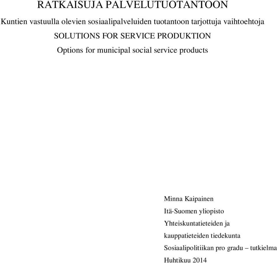 municipal social service products Minna Kaipainen Itä-Suomen yliopisto