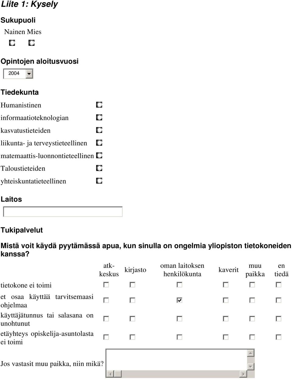 kun sinulla on ongelmia yliopiston tietokoneiden kanssa?