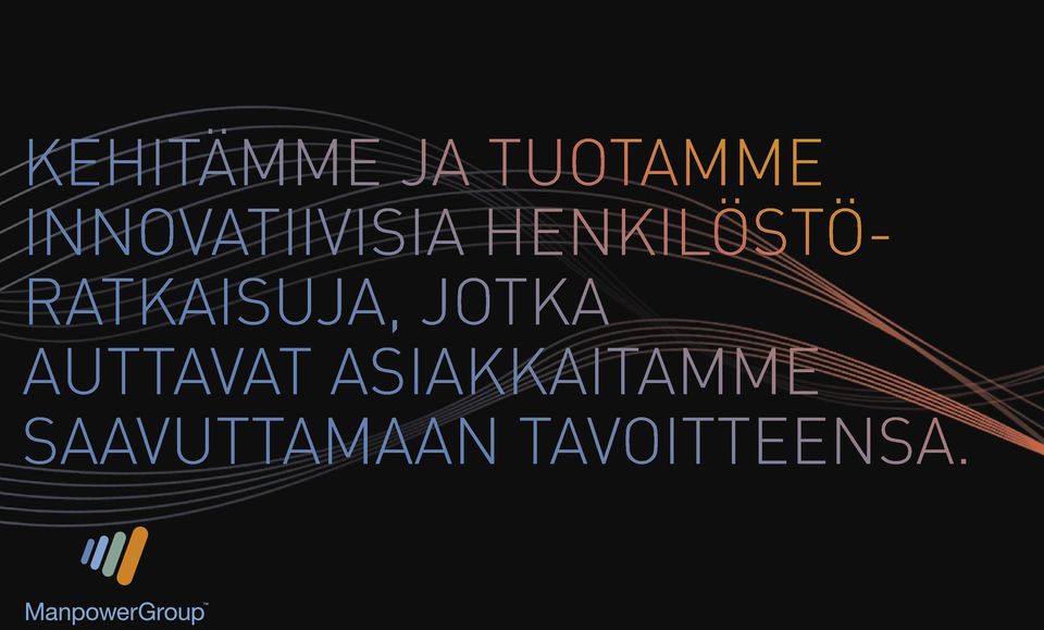 RATKAISUJA, JOTKA AUTTAVAT
