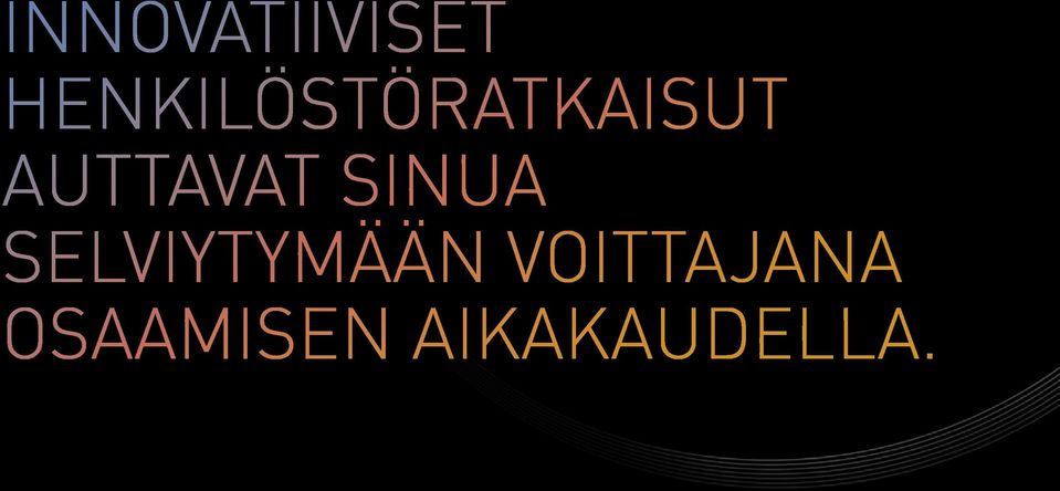 AUTTAVAT SINUA