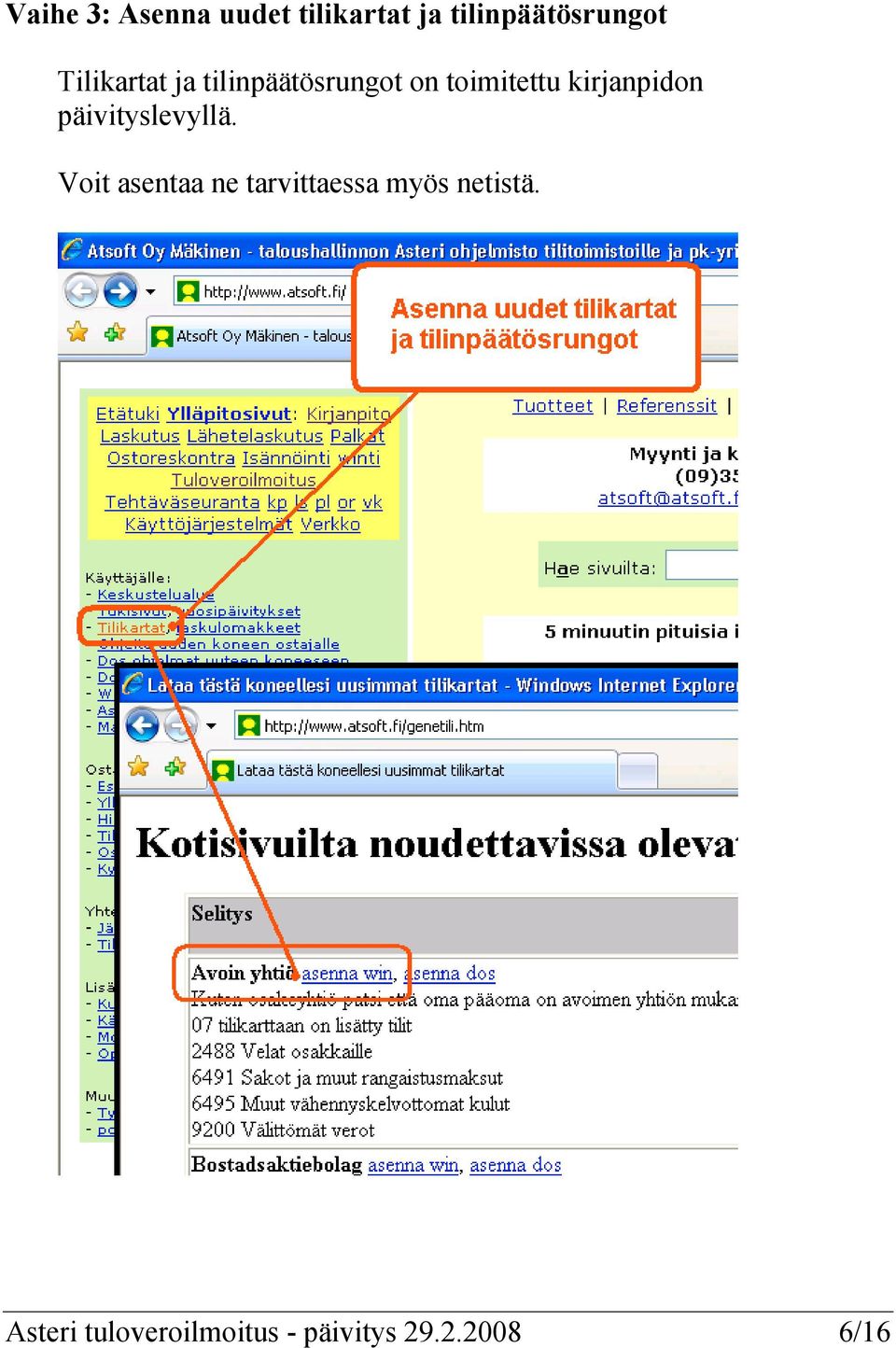 kirjanpidon päivityslevyllä.