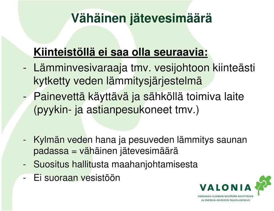 toimiva laite (pyykin- ja astianpesukoneet tmv.