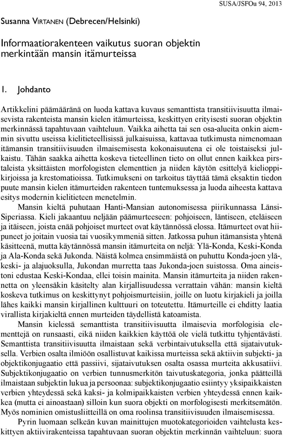 tapahtuvaan vaihteluun.