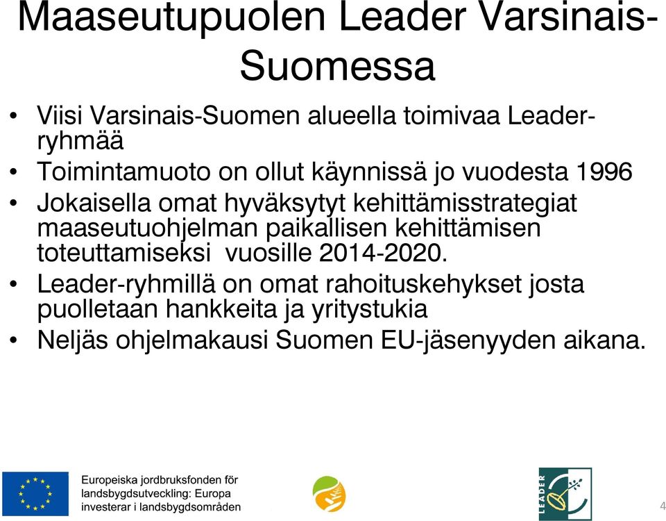 maaseutuohjelman paikallisen kehittämisen toteuttamiseksi vuosille 2014-2020.