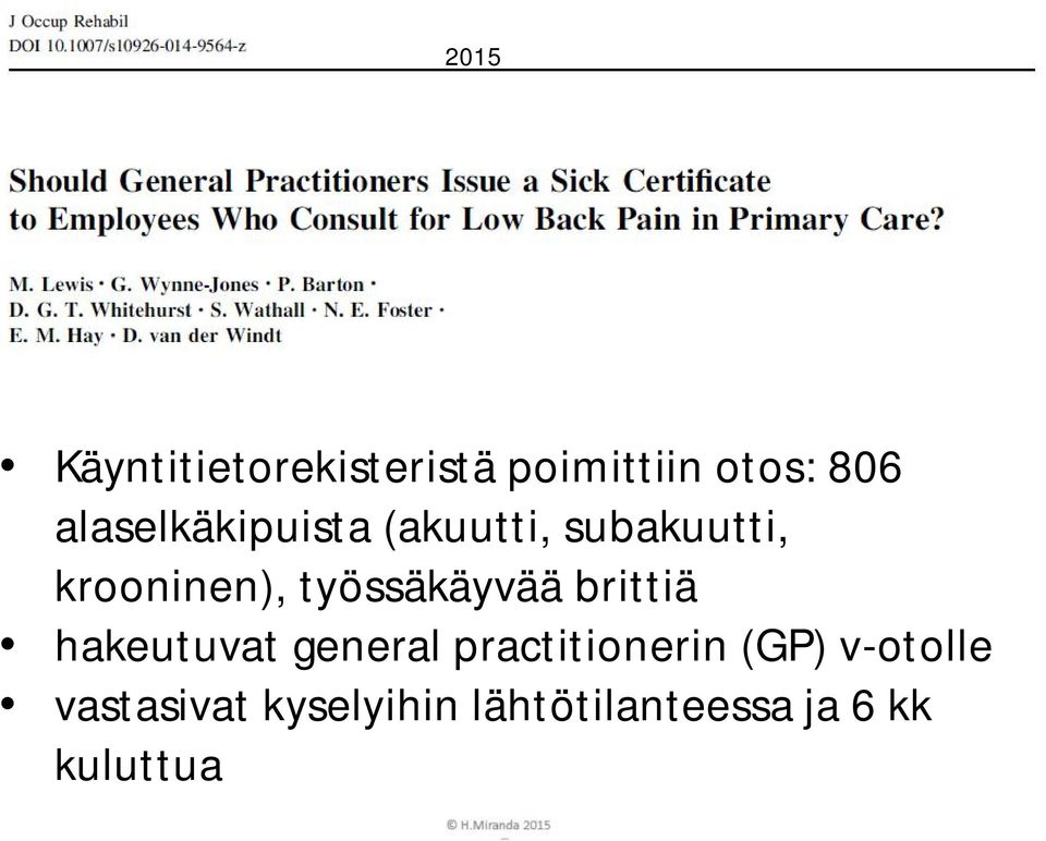 työssäkäyvää brittiä hakeutuvat general practitionerin