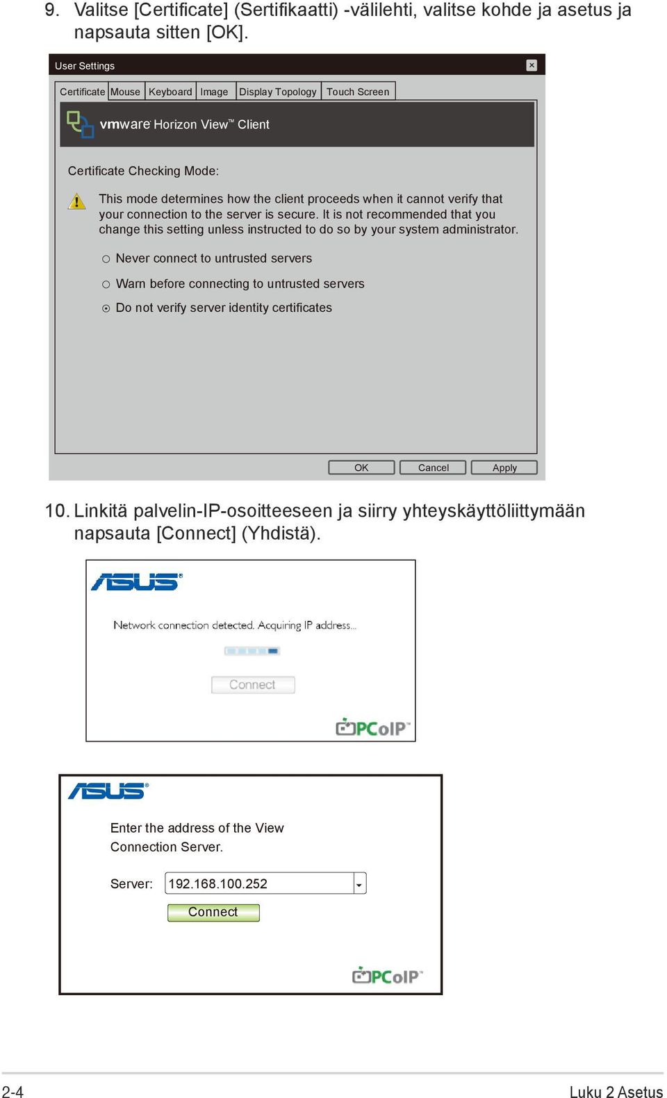 verify that your connection to the server is secure. It is not recommended that you change this setting unless instructed to do so by your system administrator.