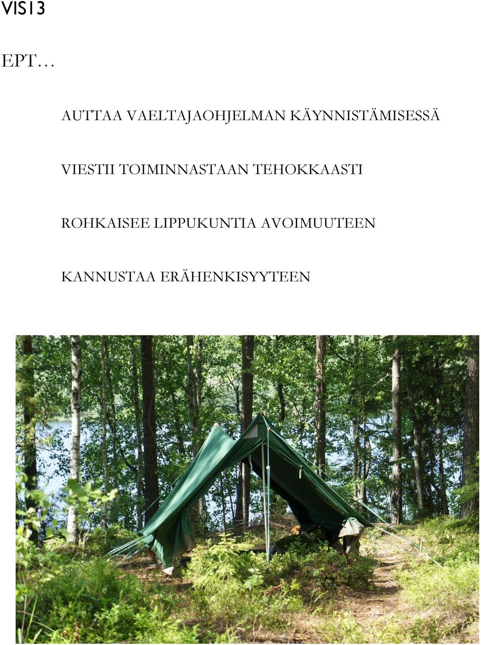 TOIMINNASTAAN TEHOKKAASTI ROHKAISEE