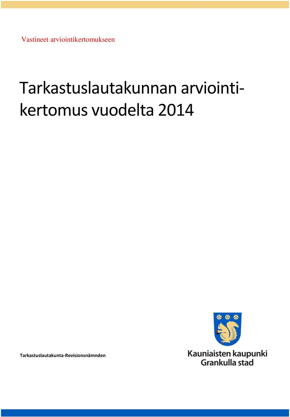 Tarkastuslautakunnan