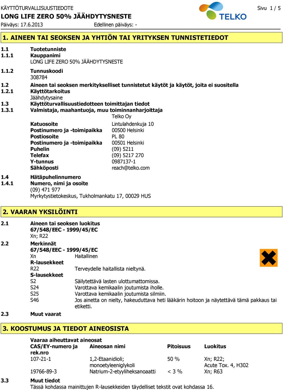 Käyttöturvallisuustiedotteen toimittajan tiedot 1.3.