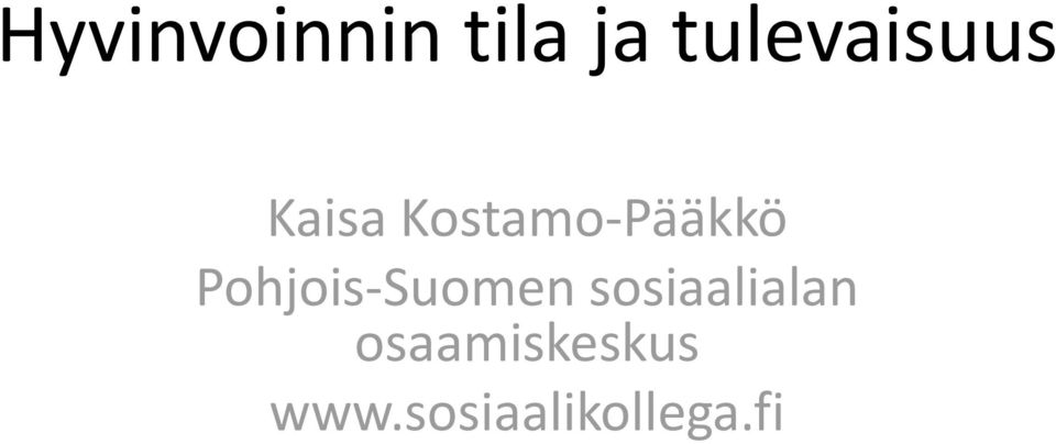 Pääkkö Pohjois Suomen