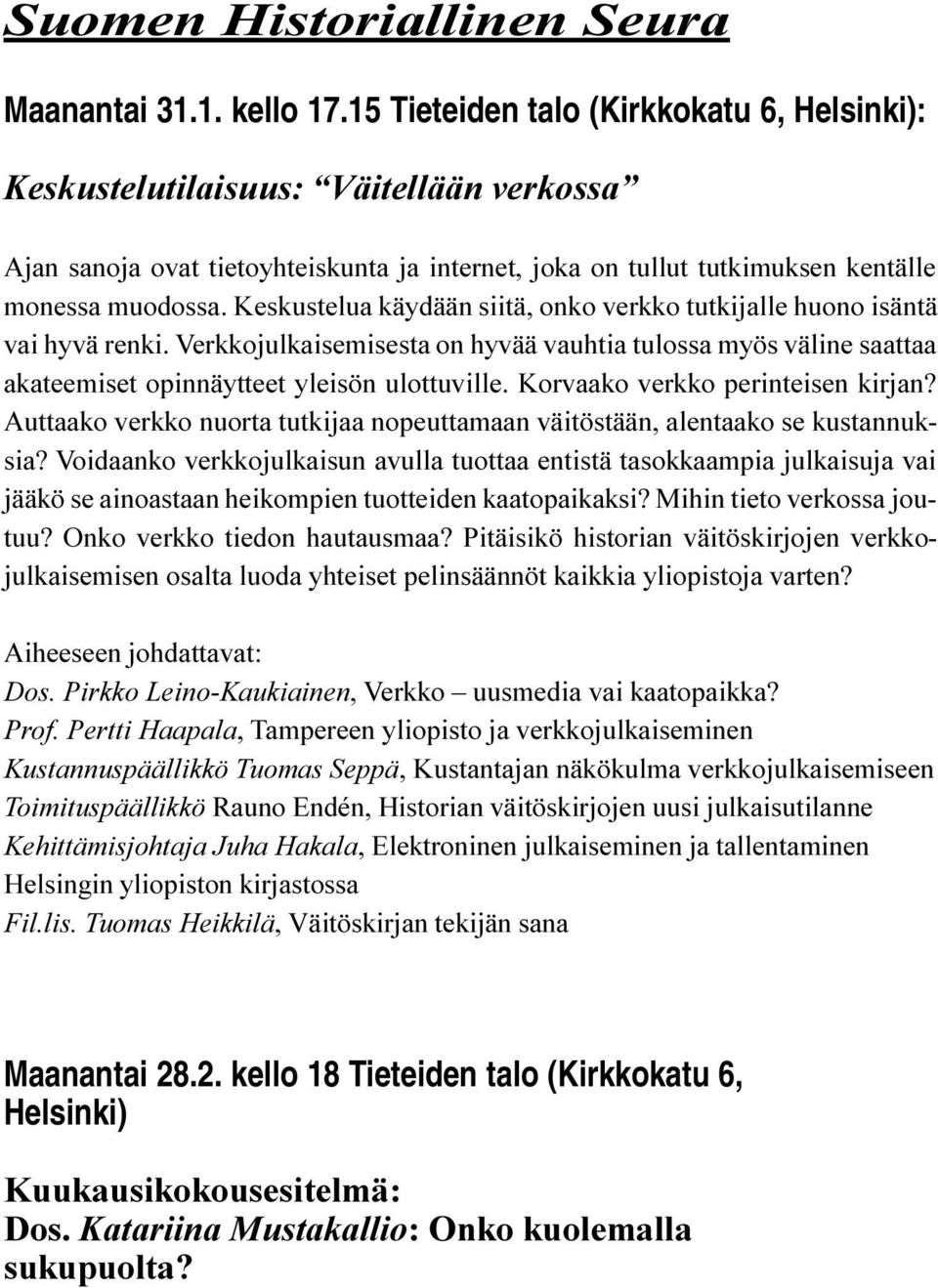 Helsinki): Maanantai 28