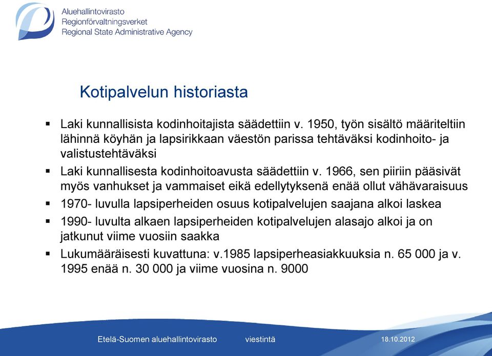 kodinhoitoavusta säädettiin v.