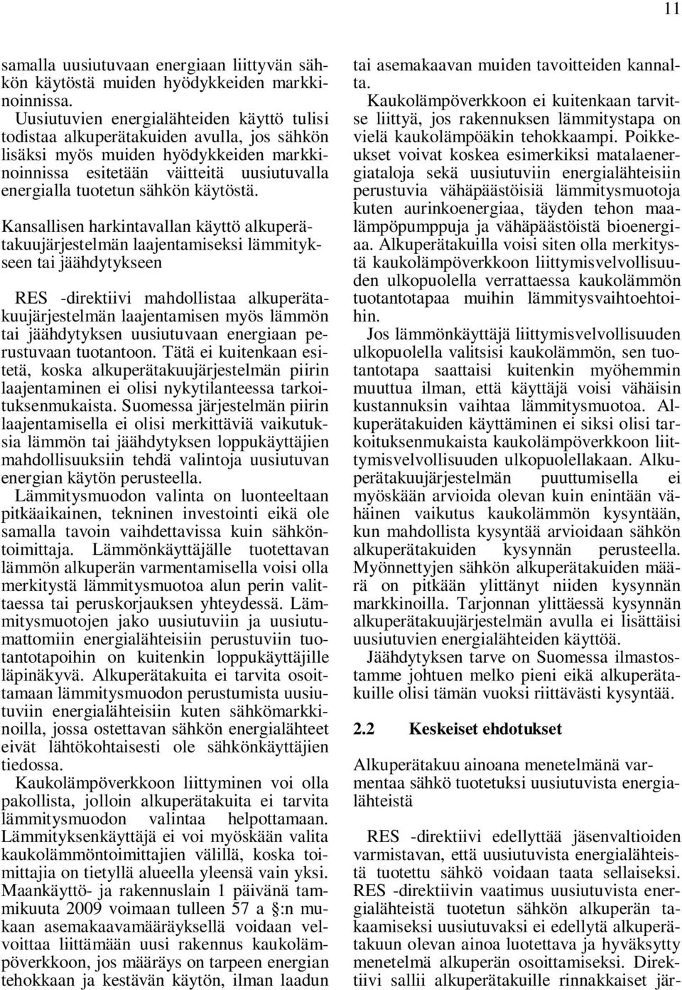 käytöstä.