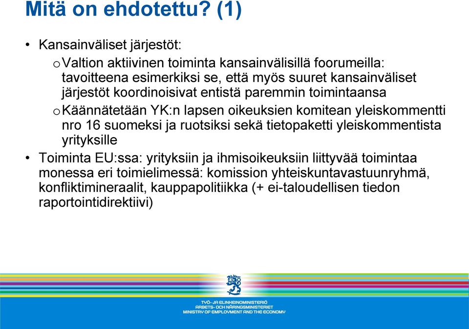 kansainväliset järjestöt koordinoisivat entistä paremmin toimintaansa okäännätetään YK:n lapsen oikeuksien komitean yleiskommentti nro 16