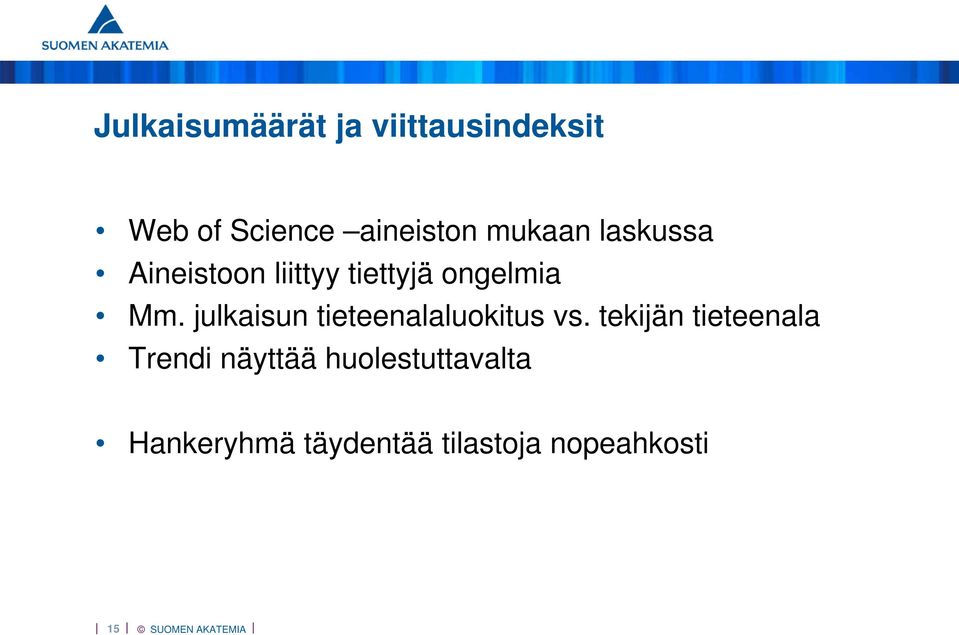 julkaisun tieteenalaluokitus vs.