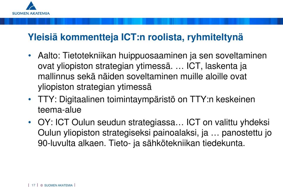 ICT, laskenta ja mallinnus sekä näiden soveltaminen muille aloille ovat yliopiston strategian ytimessä TTY: Digitaalinen