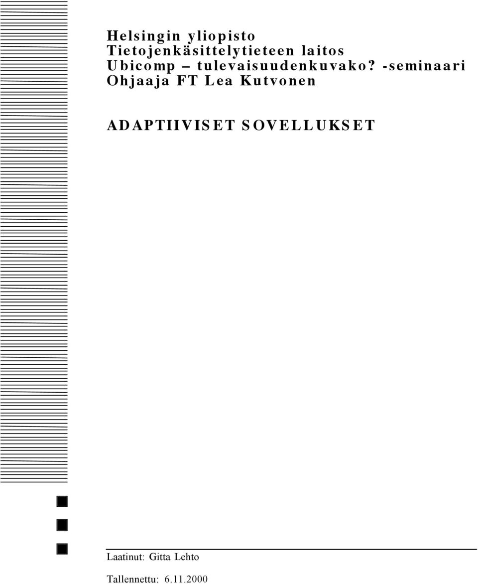 -seminaari Ohjaaja FT Lea Kutvonen