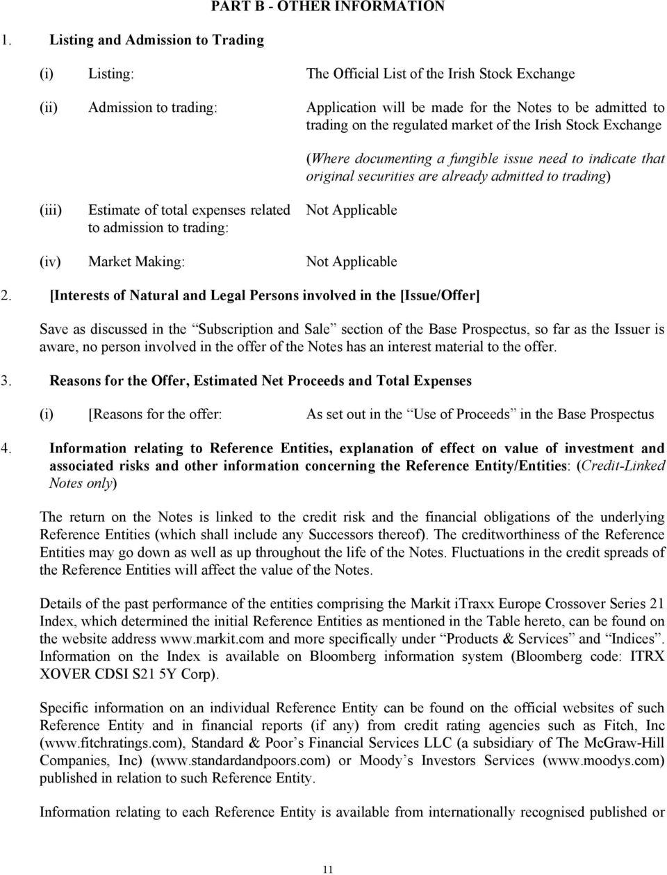 of total expenses related to admission to trading: Not Applicable (iv) Market Making: Not Applicable 2.