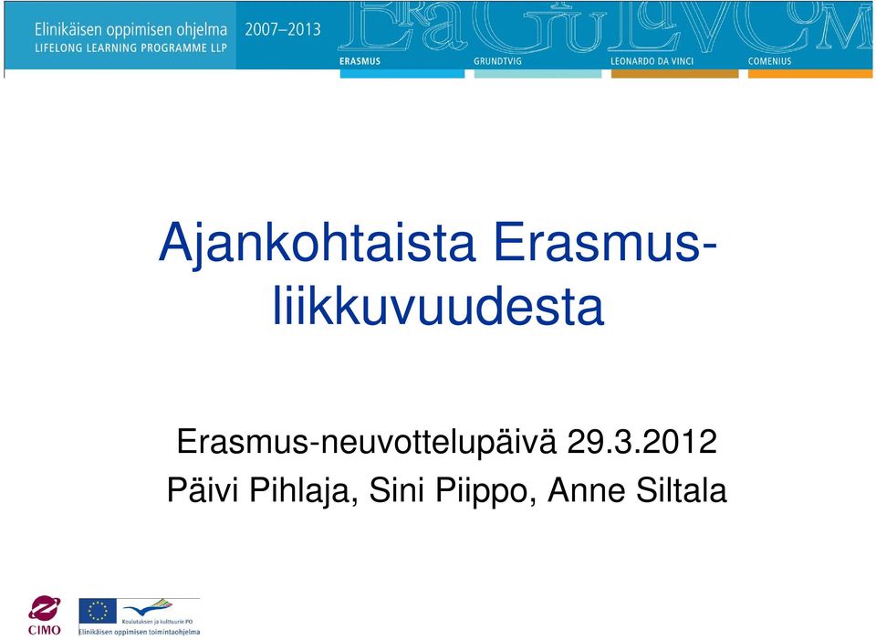 Erasmus-neuvottelupäivä 29.