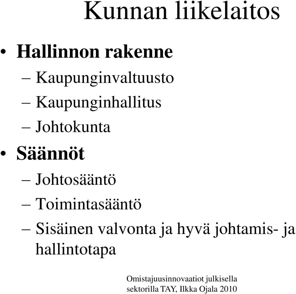 Johtokunta Säännöt Johtosääntö