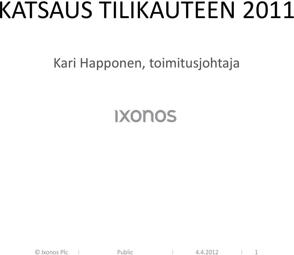 toimitusjohtaja Ixonos