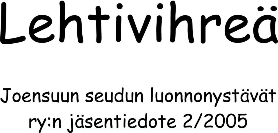 luonnonystävät