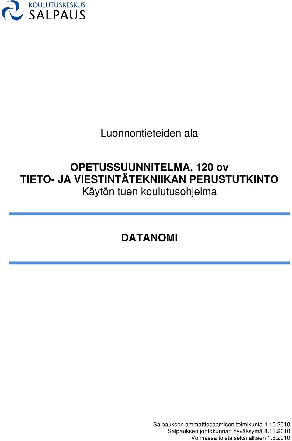 DATANOMI Salpauksen ammattiosaamisen toimikunta 4.10.