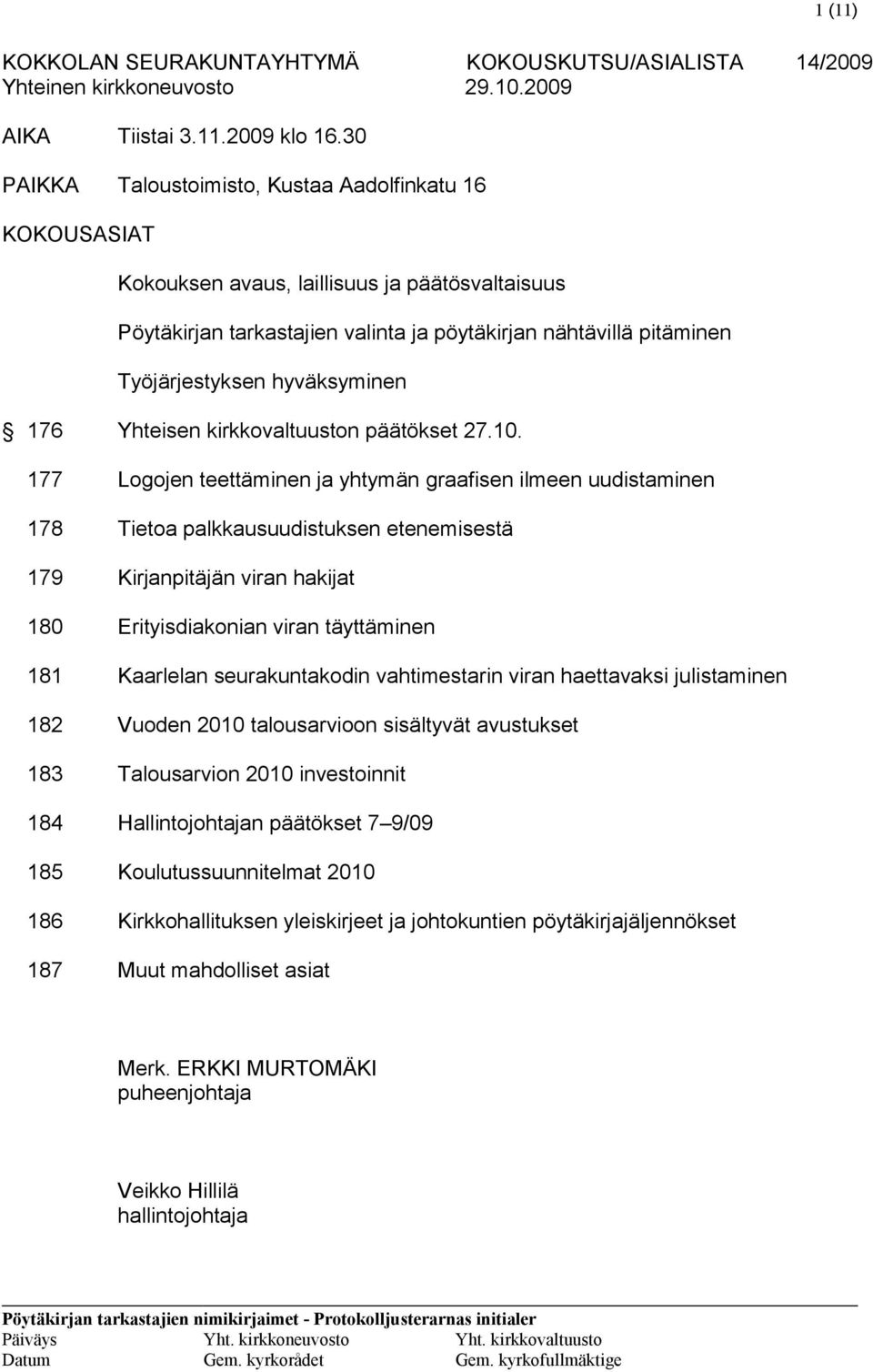 hyväksyminen 176 Yhteisen kirkkovaltuuston päätökset 27.10.