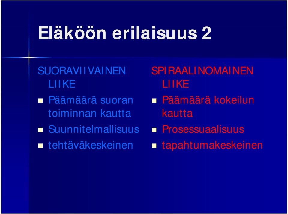 Suunnitelmallisuus tehtäväkeskeinen