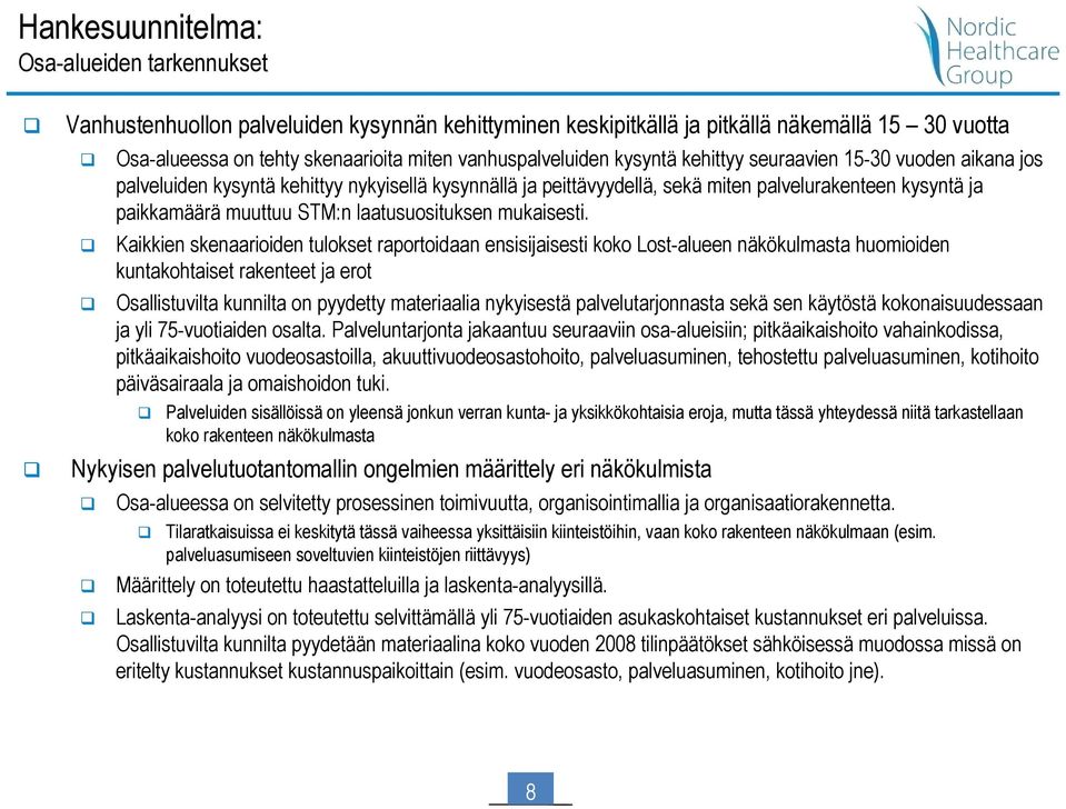 STM:n laatusuosituksen mukaisesti.