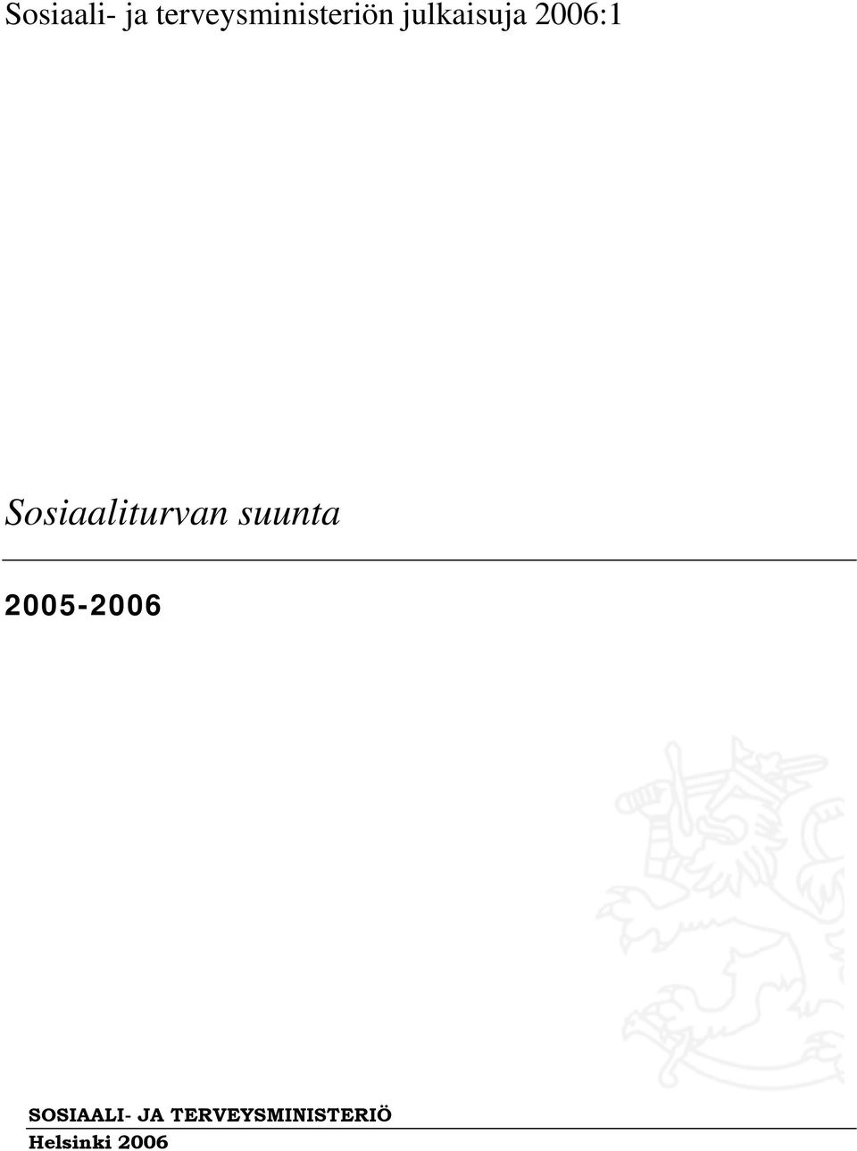 Sosiaaliturvan suunta 2005-2006