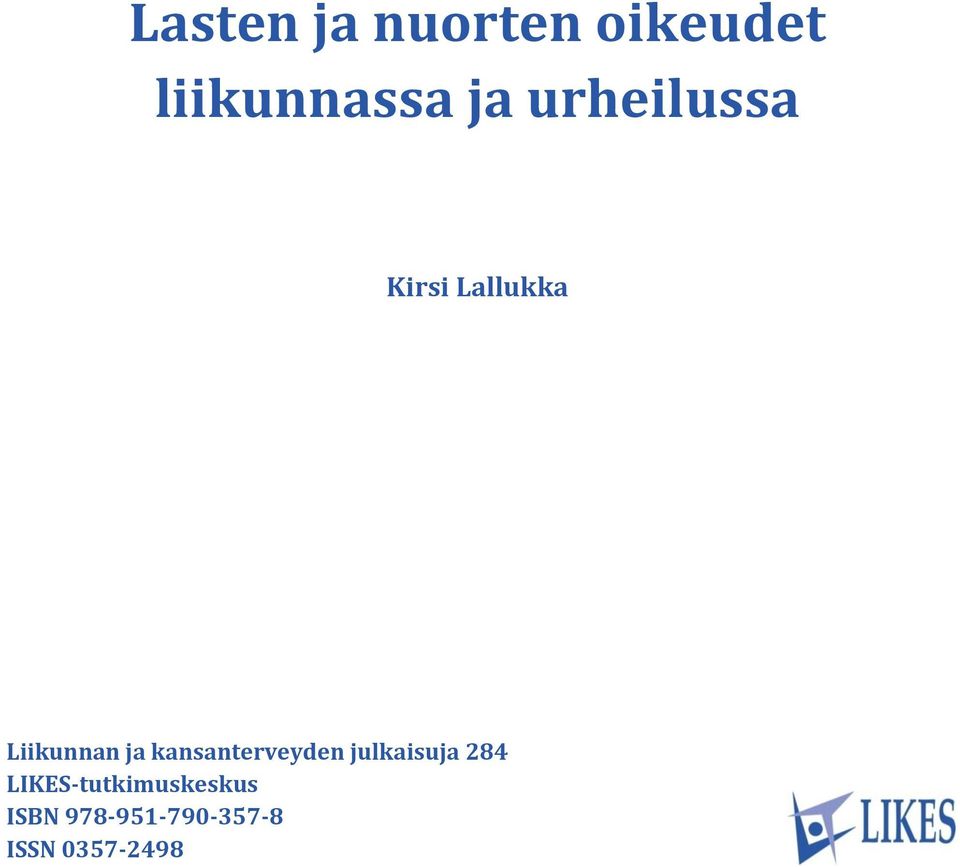 kansanterveyden julkaisuja 284