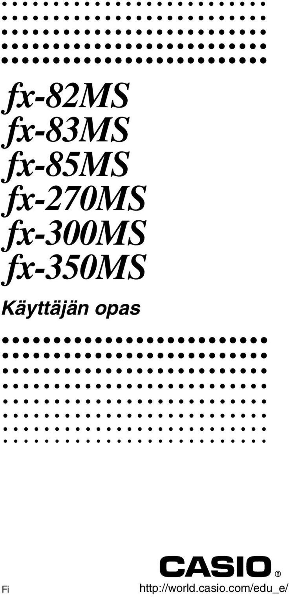 fx-350ms Käyttäjän opas