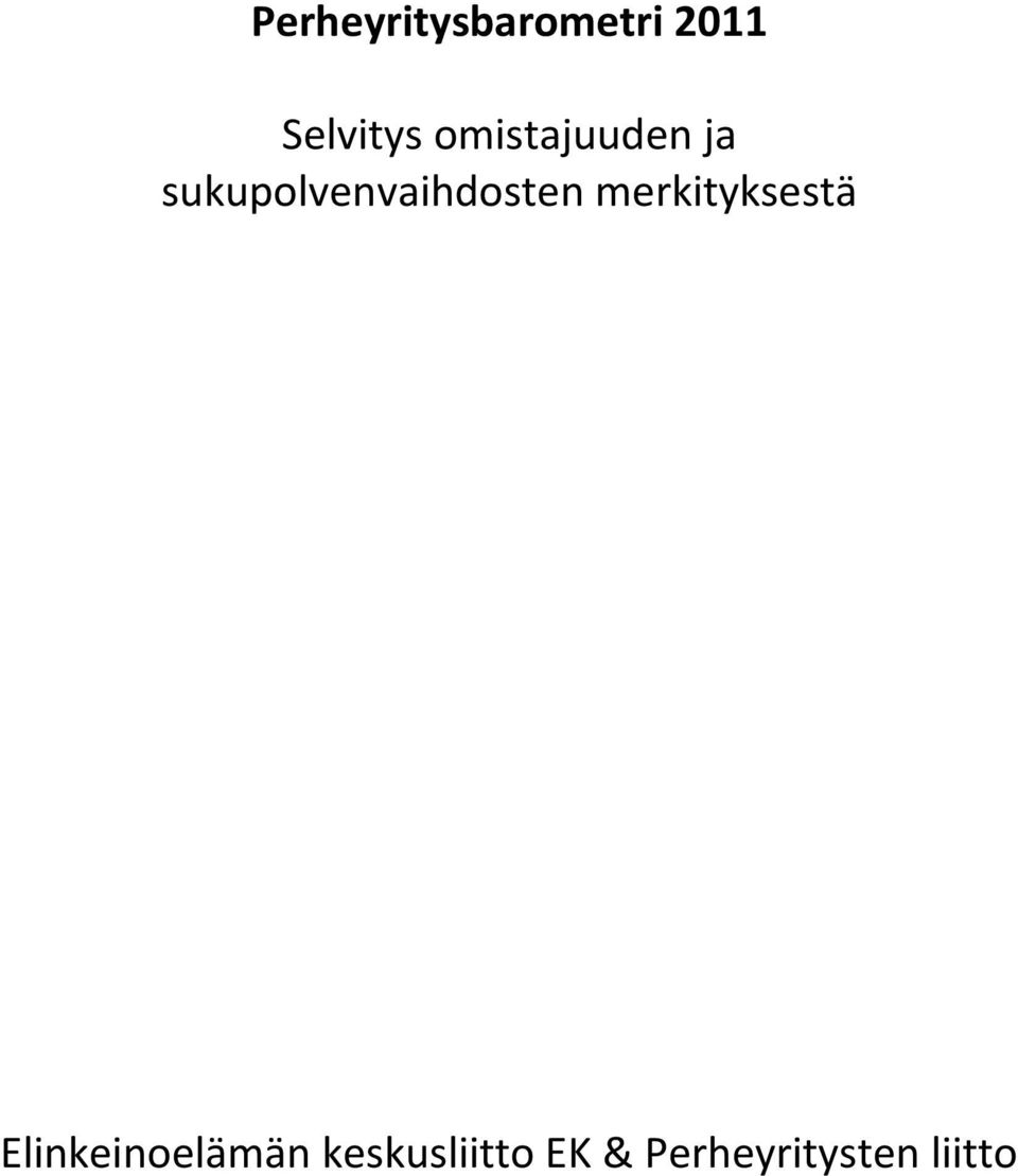 sukupolvenvaihdosten merkityksestä