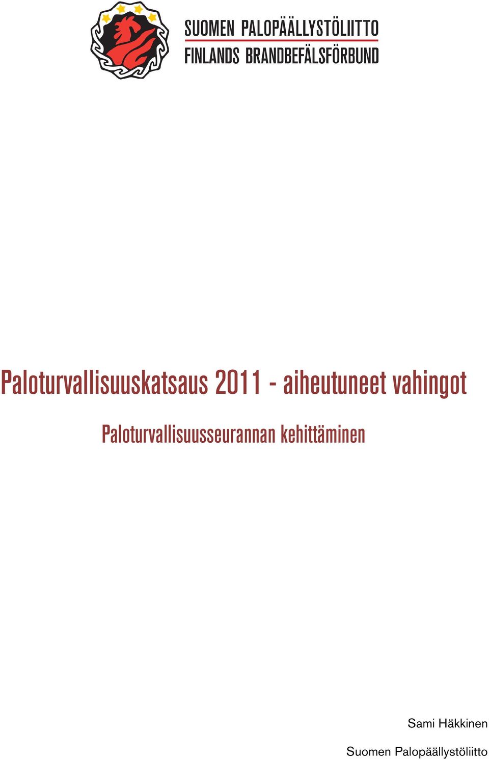 Paloturvallisuusseurannan