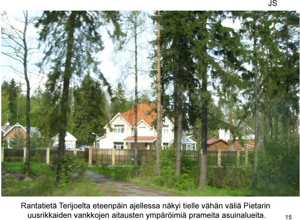 Pietarin uusrikkaiden vankkojen
