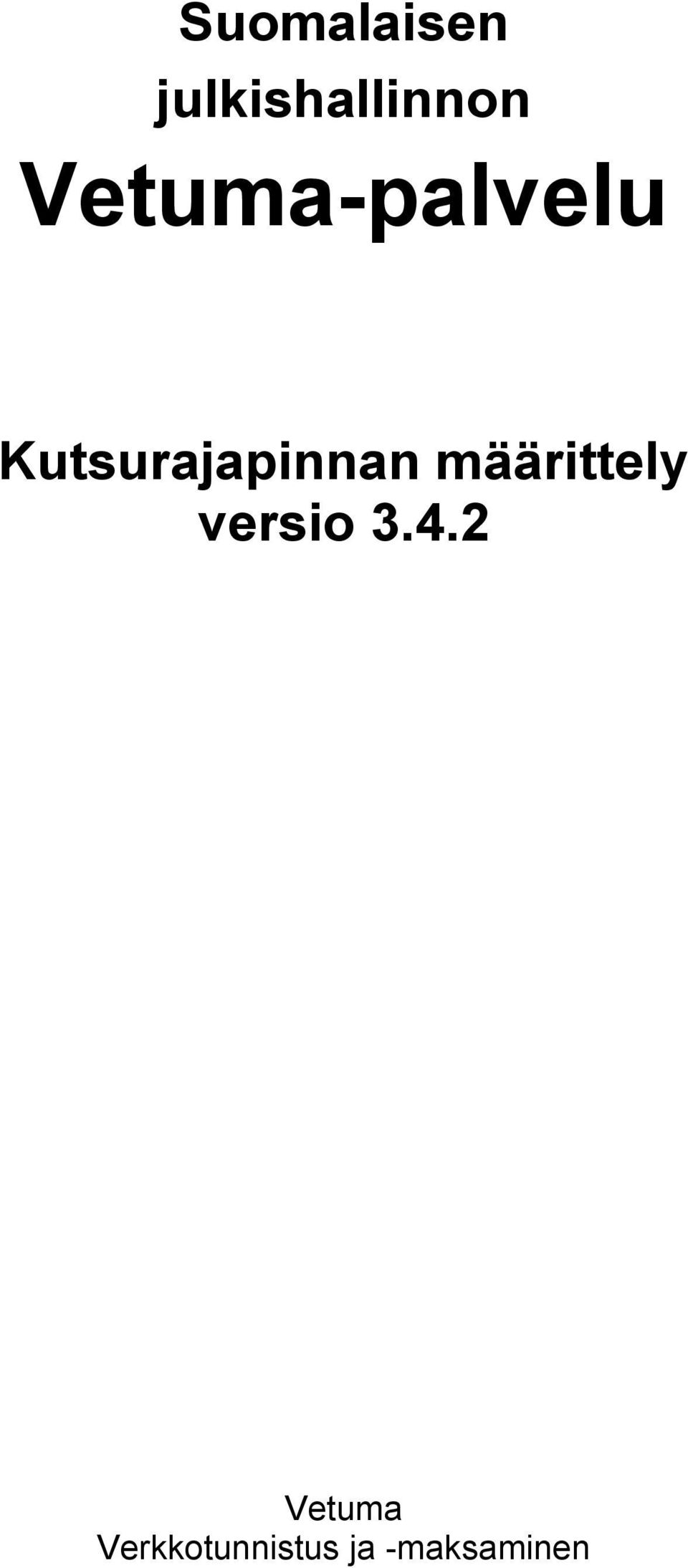 Vetuma-palvelu versi 3.